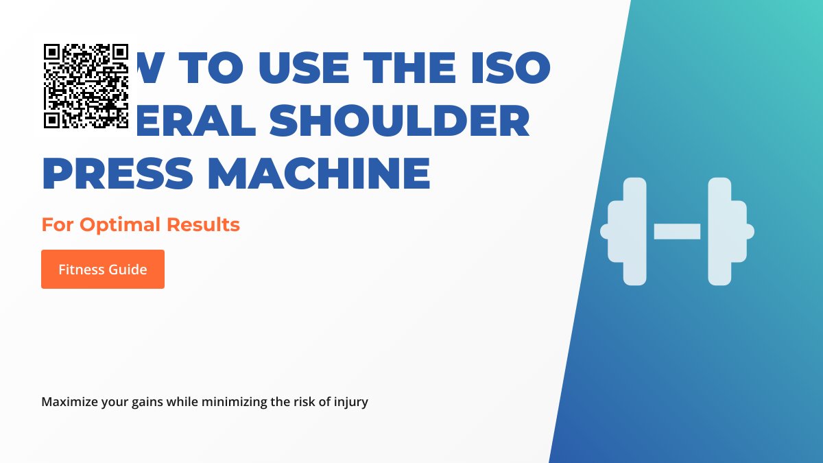 Maximizing Gains: A Comprehensive Guide to the Iso Lateral Shoulder Press Machine Maximizing Gains: A Comprehensive Guide to the Iso Lateral Shoulder Press Machine