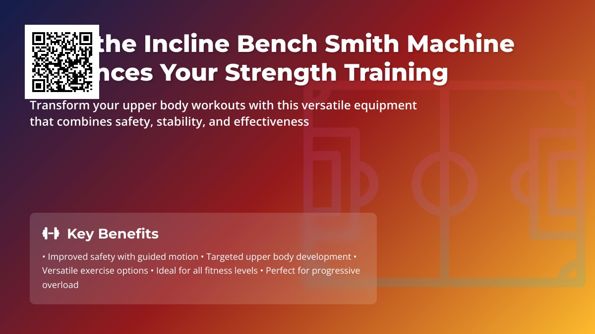 Maximize Your Workout: Benefits of the Incline Bench Smith Machine