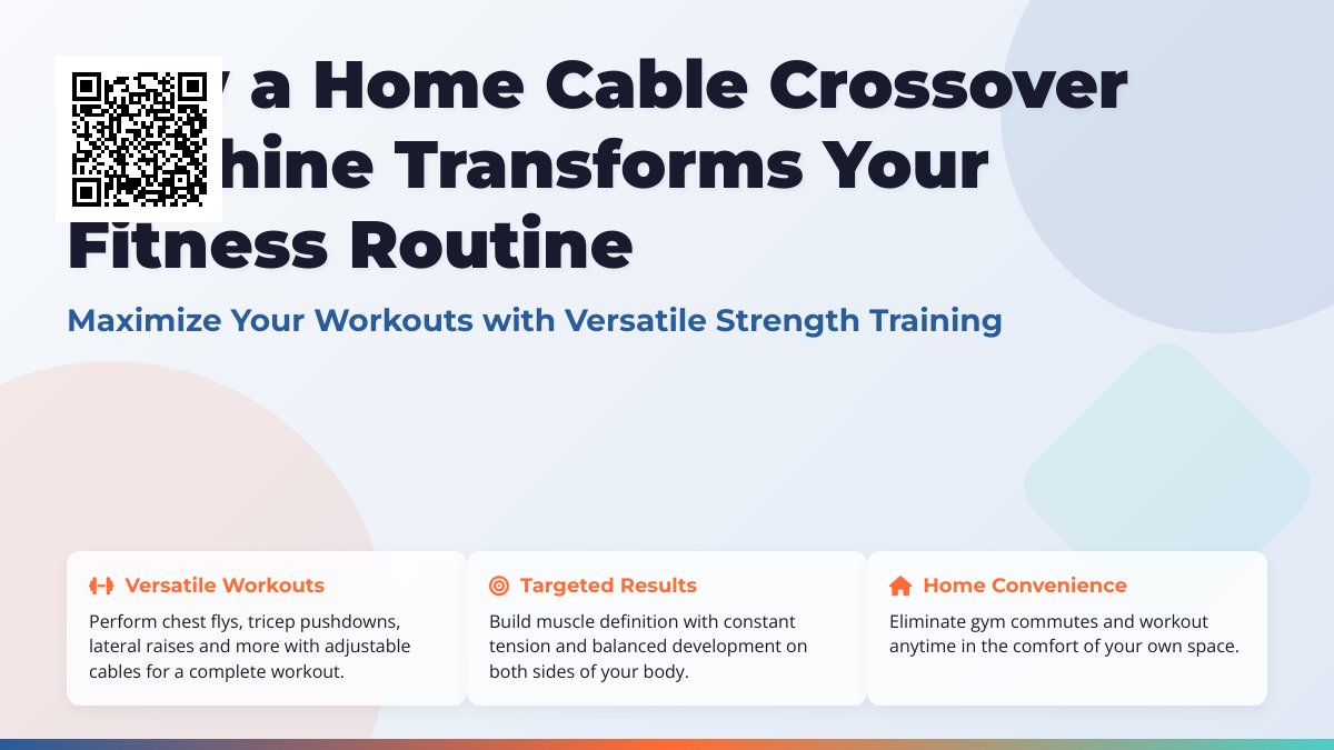 Maximize Your Home Workout: The Benefits of a Cable Crossover Machine