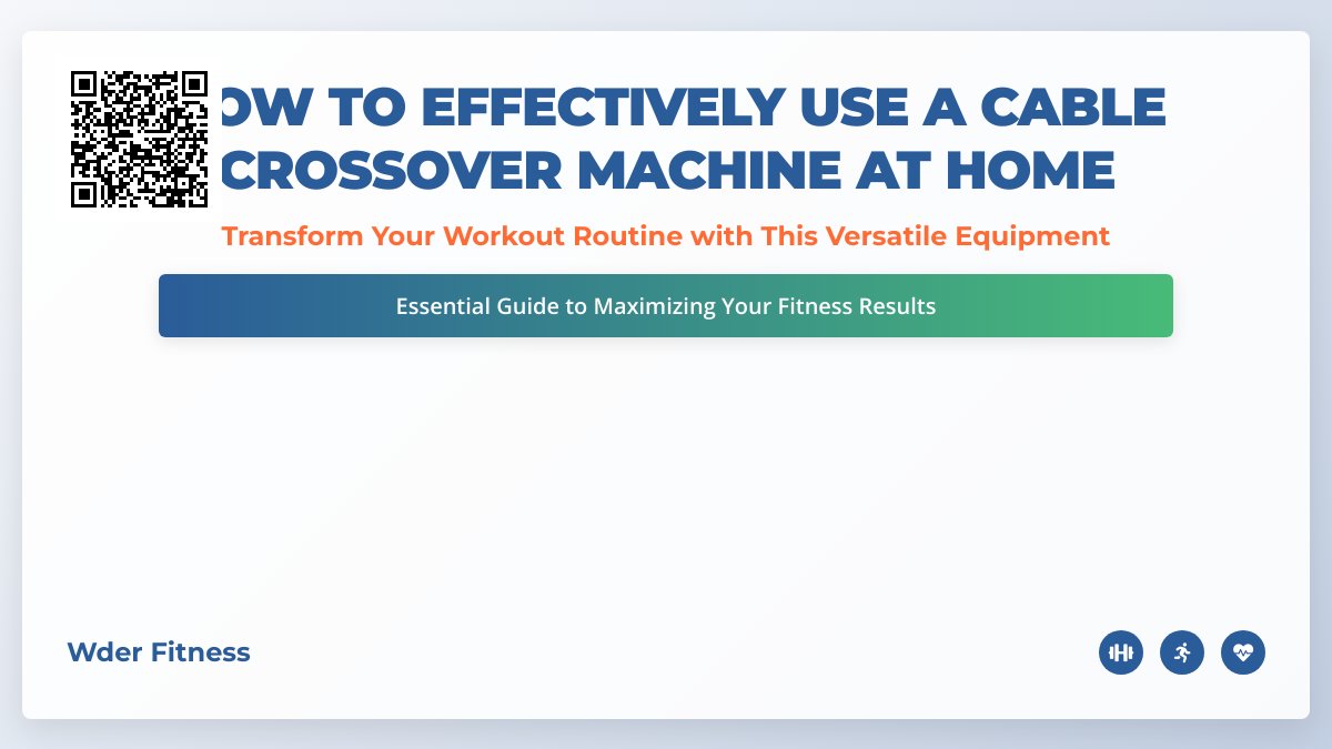 Maximize Your Home Workouts: The Ultimate Guide to the Cable Crossover Machine Maximize Your Home Workouts: The Ultimate Guide to the Cable Crossover Machine