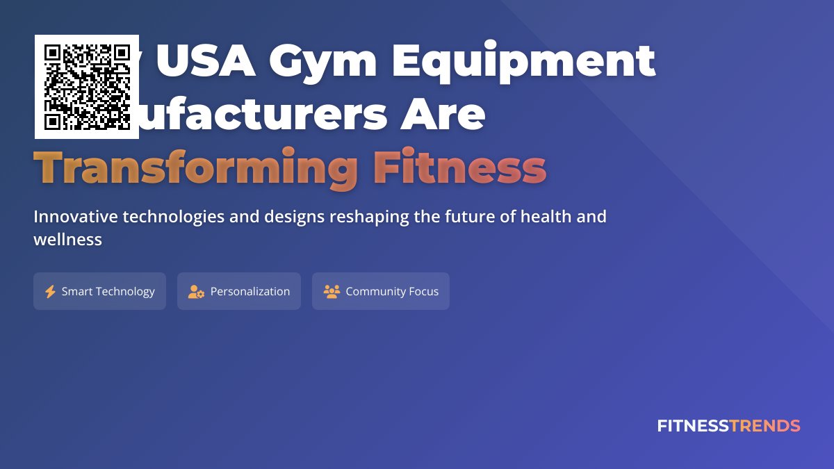 Innovative USA Gym Equipment Manufacturers: Redefining Fitness in the Modern Era Innovative USA Gym Equipment Manufacturers: Redefining Fitness in the Modern Era