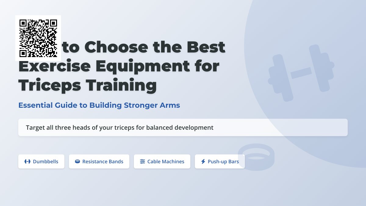 Maximize Your Arm Gains: The Best Exercise Equipment for Targeting Triceps Maximize Your Arm Gains: The Best Exercise Equipment for Targeting Triceps