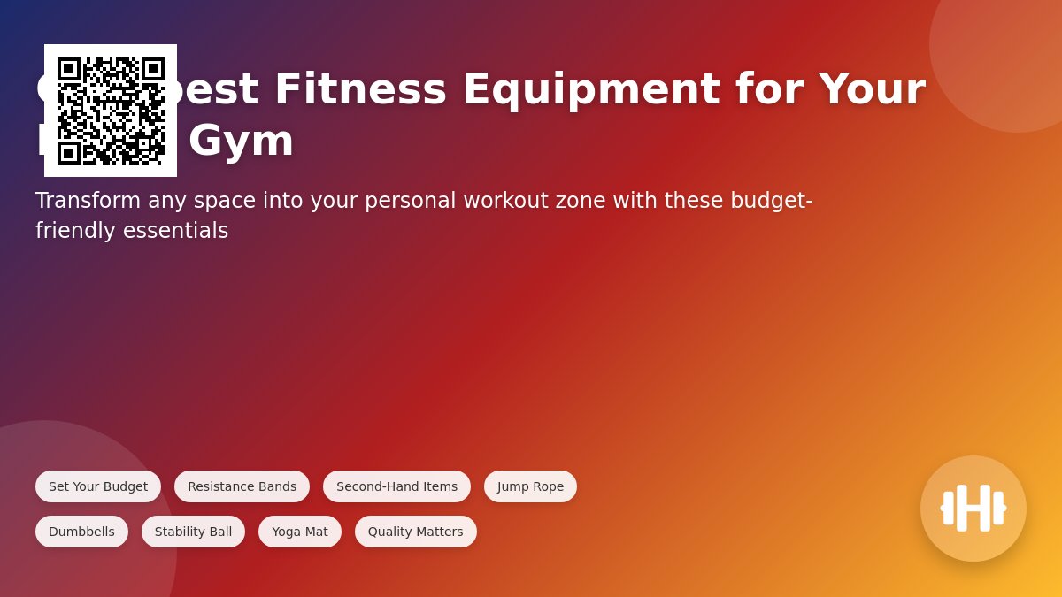 Budget-Friendly Fitness: Top Affordable Equipment for Your Home Gym Budget-Friendly Fitness: Top Affordable Equipment for Your Home Gym