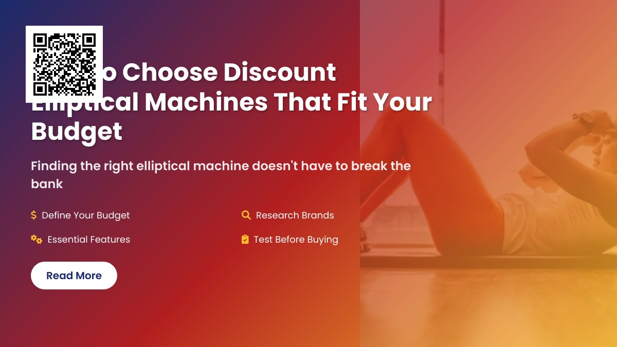 Get Fit for Less: Top Discount Elliptical Machines You Can't Miss! Get Fit for Less: Top Discount Elliptical Machines You Can't Miss!