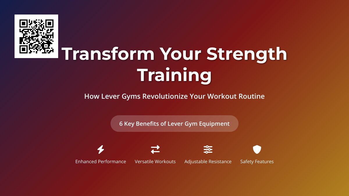 Unlocking the Power of Lever Gyms: Your Ultimate Guide to Strength Training Unlocking the Power of Lever Gyms: Your Ultimate Guide to Strength Training