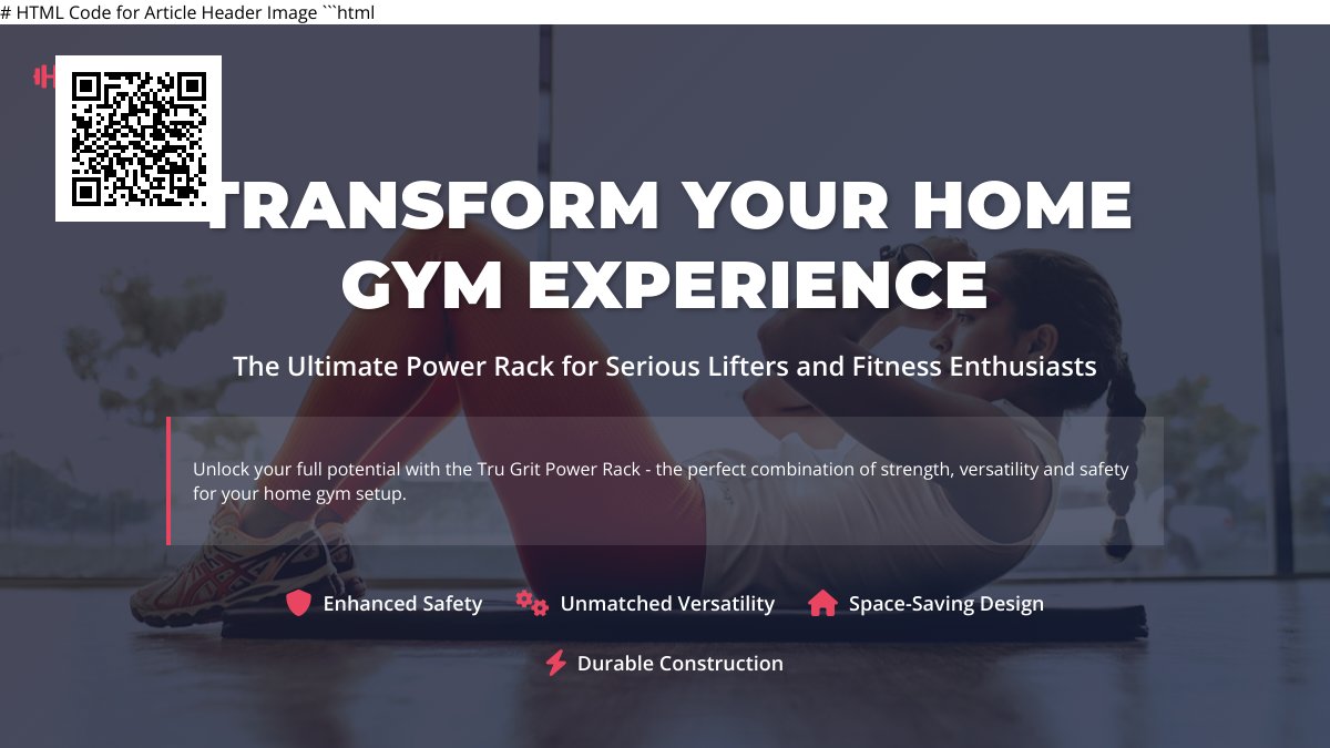 Unleash Your Strength: The Ultimate Guide to the Tru Grit Power Rack
