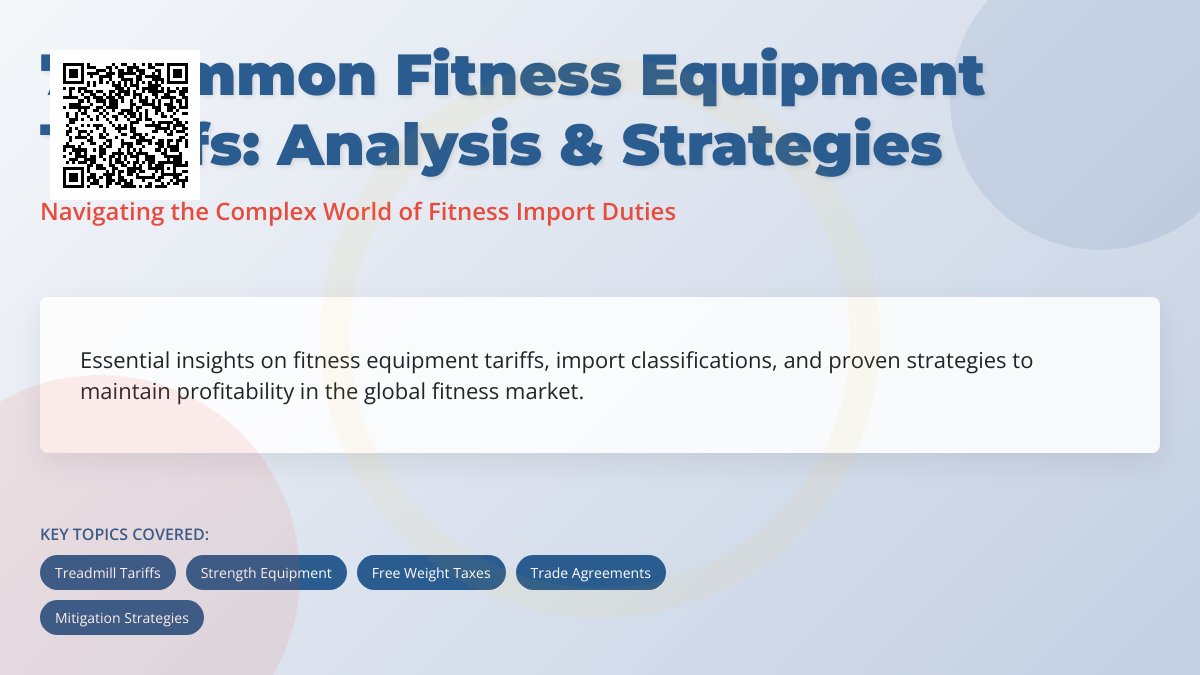 7 common fitness equipment tariff impact analysis and strategies 7 common fitness equipment tariff impact analysis and strategies