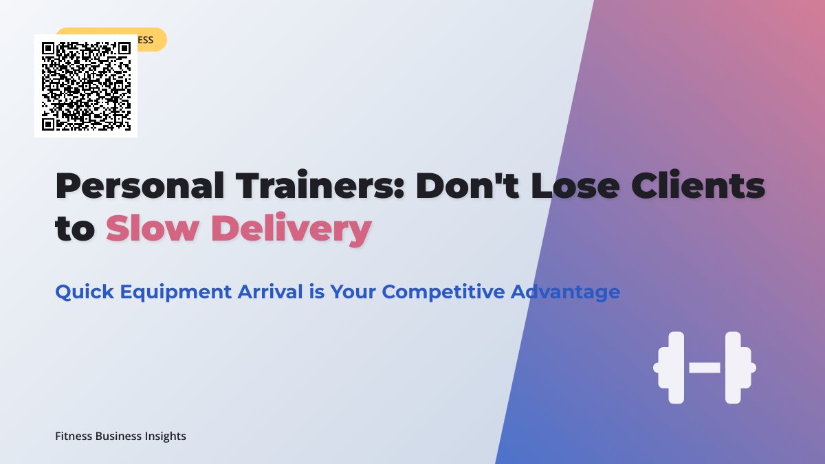 Personal Trainers: Why Fast Equipment Delivery Matters for Client Retention