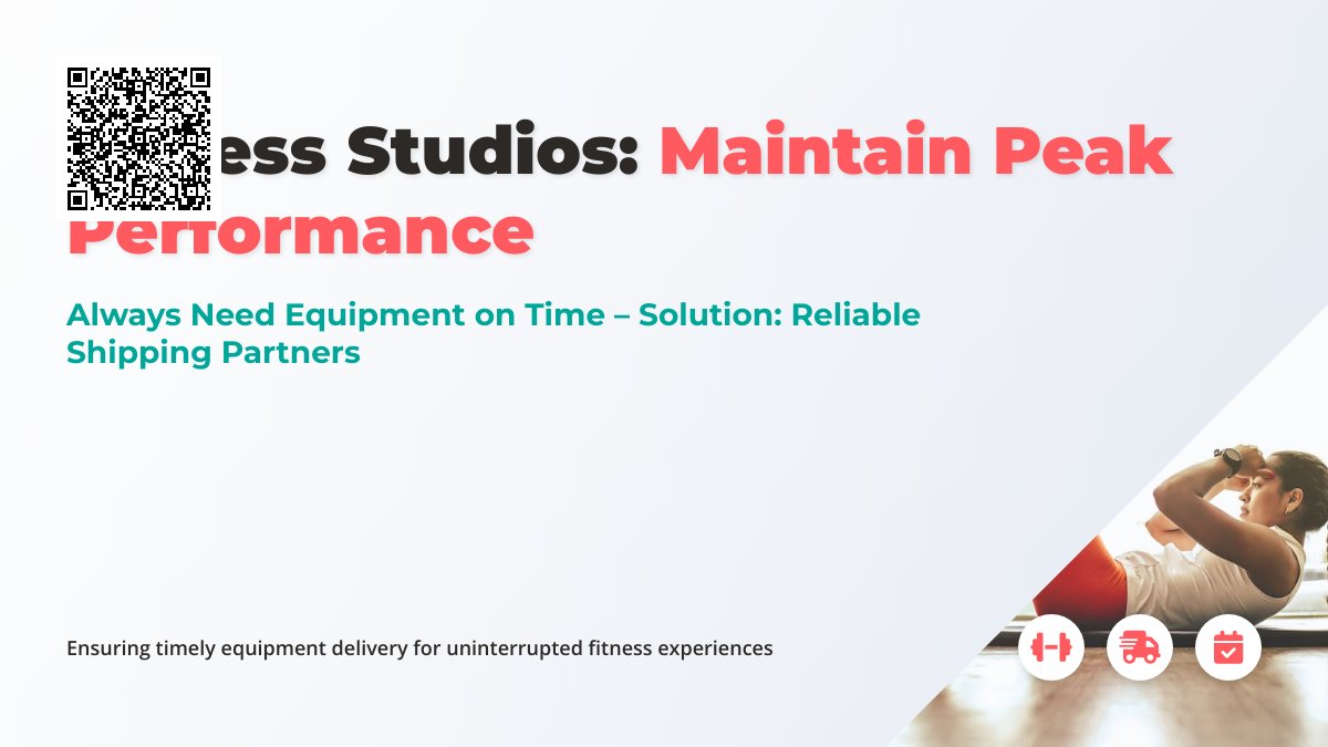 Fitness Studios: Ensuring Timely Equipment Delivery for Optimal Performance – The Essential Logistics Solution
