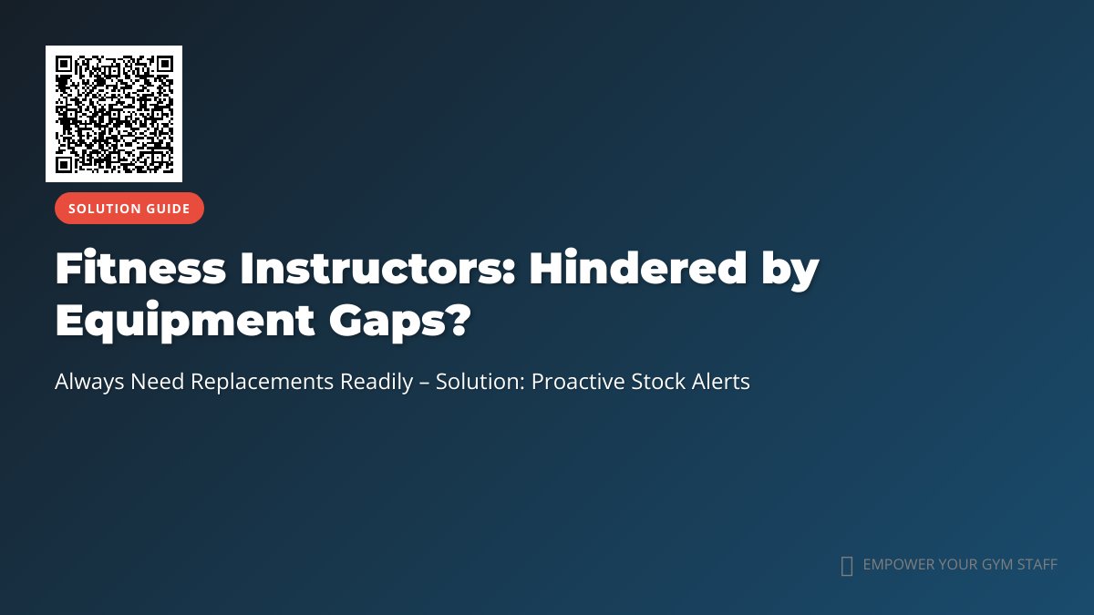 Fitness Instructors Struggling with Equipment Shortfalls? Need Quick Replacements? Get Proactive Stock Alerts Now!